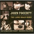  John Fogerty, Creedence Clearwater Revival ‎– The Long Road Home: The Ultimate John Fogerty · Creedence Collection 